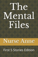 The Mental Files: First 5 Stories Edition B08R97BM8K Book Cover