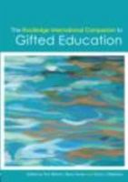 The Routledge International Companion to Gifted Education 0415461375 Book Cover