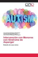 Intervención con Menores con Síndrome de Asperger 6200430721 Book Cover