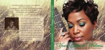 Your Psalm to Wellness: Prayers to Inspire Health and Fitness 0615868479 Book Cover