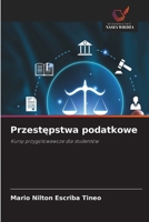 Przestepstwa podatkowe (Polish Edition) 6209996817 Book Cover