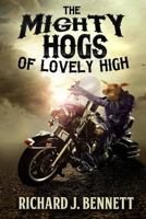 The Mighty Hogs of Lovely High (Lovely, Texas) 1496133145 Book Cover