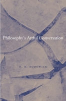 Philosophy's Artful Conversation 0674416678 Book Cover