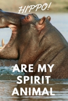 Hippo!: Are My Spirit Animal Blank Notebook With Special Nature Cover Perfect Gift For Everyone To Write In (110 Pages, 6x9) 1712399497 Book Cover