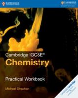 Cambridge Igcse(tm) Chemistry Practical Workbook 1316609464 Book Cover