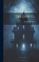 Des Esprits... 1020601760 Book Cover