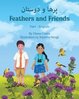 Feathers and Friends (Dari-English) 1636857035 Book Cover