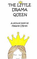 The Little Drama Queen 0993046037 Book Cover