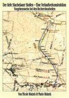 Der tiefe Stachelauer Stollen - Eine Verlaufsrekonstruktion: Vorgehensweise bei den Recherchearbeiten 3743196921 Book Cover