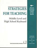Strategies for Teaching Middle-Level and High School Keyboard 1565450922 Book Cover