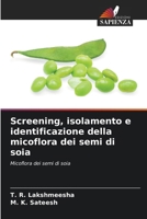 Screening, isolamento e identificazione della micoflora dei semi di soia (Italian Edition) 6208351685 Book Cover