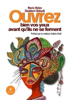 Ouvrez bien vos yeux avant qu'ils ne se ferment (French Edition) B0FKZH3H67 Book Cover