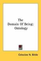 The Domain of Being: Ontology 1014513987 Book Cover