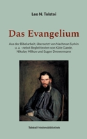 Das Evangelium: Aus der Bibelarbeit, übersetzt von Nachman Syrkin u.a. - nebst Begleittexten von Käte Gaede, Nikolay Milkov und Eugen Drewermann 3757879422 Book Cover