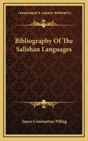 Bibliography of the Salishan Languages 1163079278 Book Cover