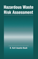 Hazardous Waste Risk Assessment 0367449978 Book Cover