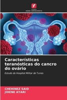 Características teranósticas do cancro do ovário (Portuguese Edition) 6209721702 Book Cover