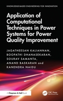 Application of Computational Techniques in Power Systems for Power Quality Improvement (Knowledge-based Engineering for Innovation) 104110944X Book Cover