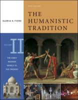 The Humanistic Tradition: The Early Modern World to the Present Vol. II 0073252255 Book Cover
