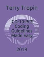 ICD-10-PCS Coding Guidelines Made Easy: 2019 1720009767 Book Cover