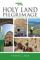 Holy Land Pilgrimage 0814665128 Book Cover