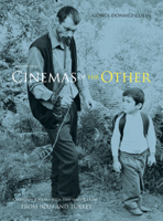 Cinemas of the Other: A Personal Journey with Film-Makers from Iran and Turkey: 2nd Edition (Cinemas of Other) 184150548X Book Cover