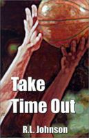 Take Time Out 1930928203 Book Cover