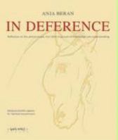 IN DEFERENCE: REFLECTION ON THE PRIMAL CAUSES. FOR RIDERS IN PURSUIT OF KNOWLEDGE AND UNDERSTANDING 3930953242 Book Cover