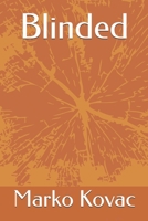 Blinded 1660527252 Book Cover