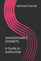 SHAKESPEARE'S SONNETS: A Guide to Authorship. B08QRYT82J Book Cover
