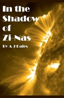 In the Shadow of Zi-Nas (Sian's Story) B0GR61YS6W Book Cover