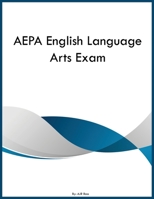 AEPA English Language Arts Exam B0GZ5VVD8B Book Cover