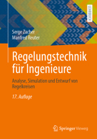 Regelungstechnik für Ingenieure: Analyse, Simulation und Entwurf von Regelkreisen 3658458968 Book Cover