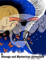 A Strange and Mysterious Adventure: The Albino Panther 1470075857 Book Cover