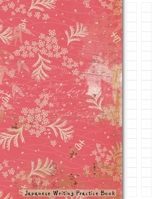 Japanese Writing Practice Book: Japanese Vintage  Genkouyoushi Paper Notebook to Practise Writing Japanese Kanji Characters and Kana Scripts such as ... Cornell Notes (Japanese Writing Notebooks) 1712498762 Book Cover