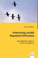 Interacting Locally Regulated Diffusions 3836485338 Book Cover