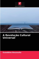 A Revolução Cultural Universal 6204054260 Book Cover
