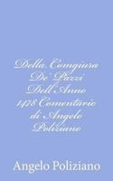 Della Comgiura De' Pazzi Dell'Anno 1478 Comentario di Angelo Poliziano 1480237310 Book Cover