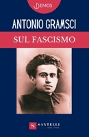 Sul Fascismo (Italian Edition) 8892920871 Book Cover