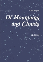Of Mountains and Clouds 147178097X Book Cover