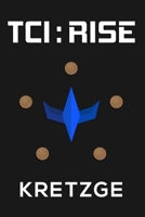 TCI : Rise 107269431X Book Cover