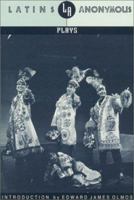 Latins Anonymous: Two Plays 1558851720 Book Cover