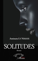 Solitudes: Roman (Harmattan Sénégal) 2343218501 Book Cover