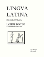 Latine Doceo: A Companion for Instructors (Lingua Latina) 1585100935 Book Cover