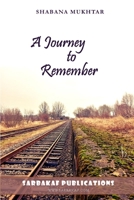 A Journey to Remember 1983234710 Book Cover