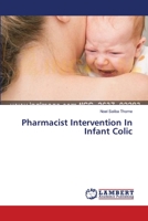 Pharmacist Intervention In Infant Colic 365956320X Book Cover
