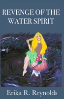 Revenge of the Water Spirit B08KPX1BPZ Book Cover