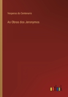 As Obras dos Jeronymos 336806035X Book Cover