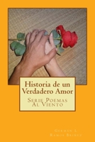 Historia de un Verdadero Amor 1533061009 Book Cover