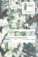 L'Est de mes Souvenirs 6202295945 Book Cover